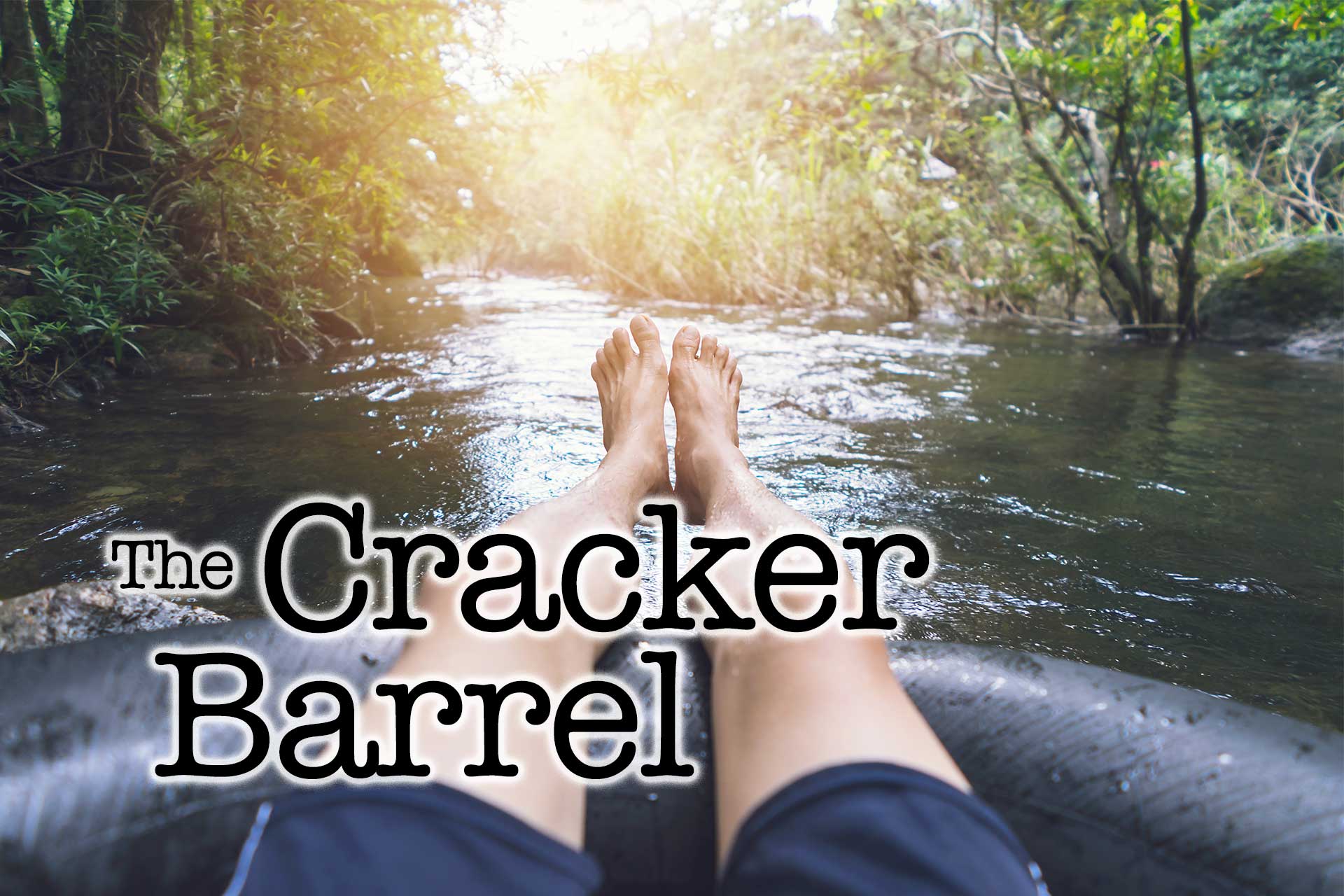 The Cracker Barrel: Floating down the river - Vimarsana News
