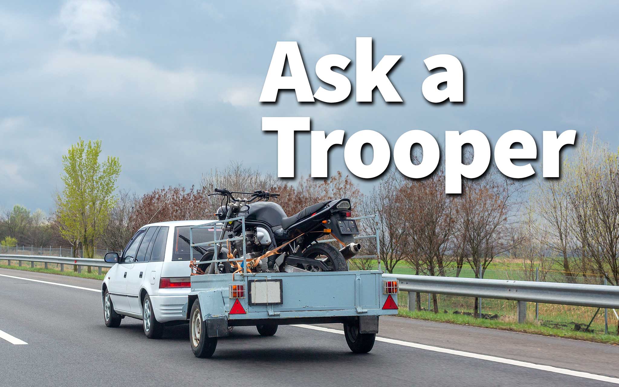 Ask A Trooper: Does my trailer need to have brakes? - Vimarsana News
