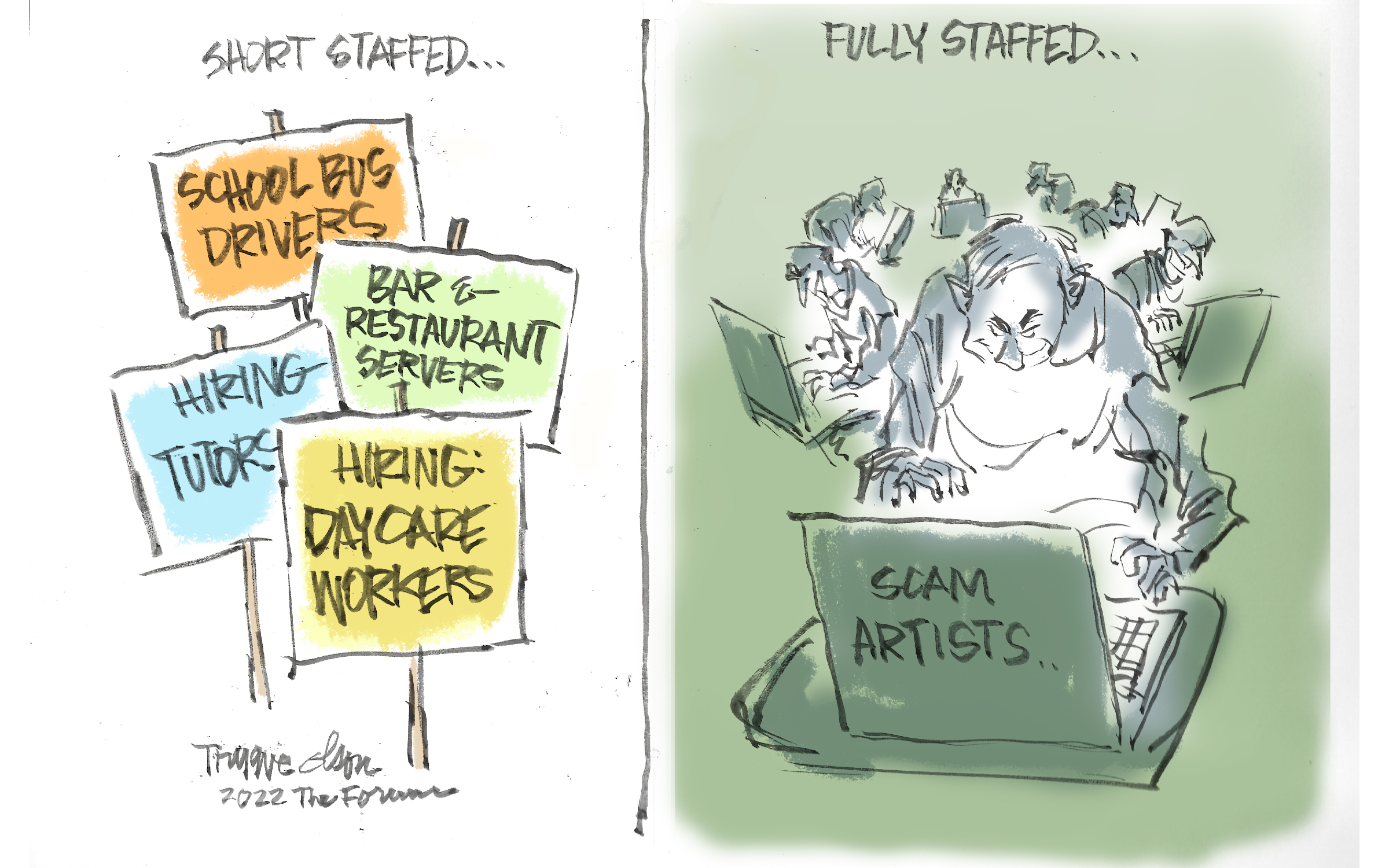 Trygve Olson cartoon: Staffing issues - Vimarsana News