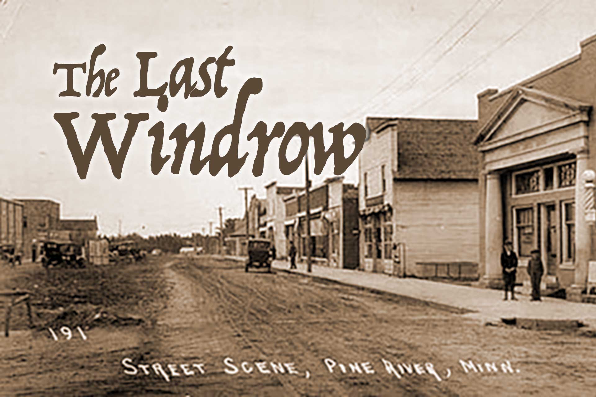 The Last Windrow: Take a look back as Pine River gets ready to celebrate 150 years - Vimarsana News