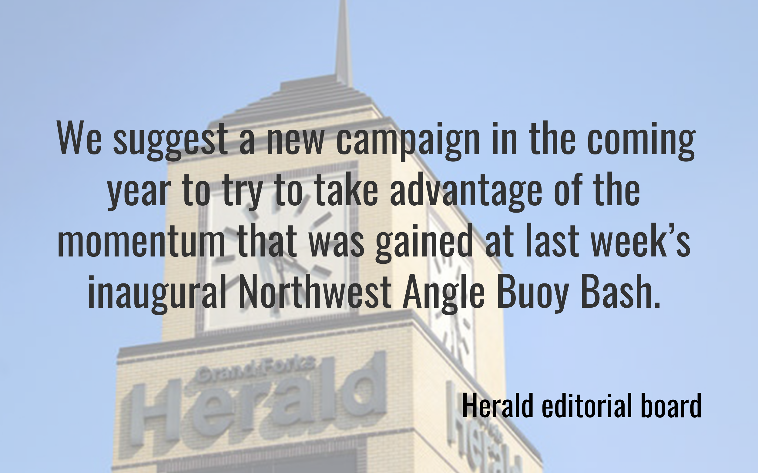 Our view: Let's make the northernmost buoy a destination for experiential tourism - Grand Forks Herald | Grand Forks, East Grand Forks news, weather & sports - Vimarsana News